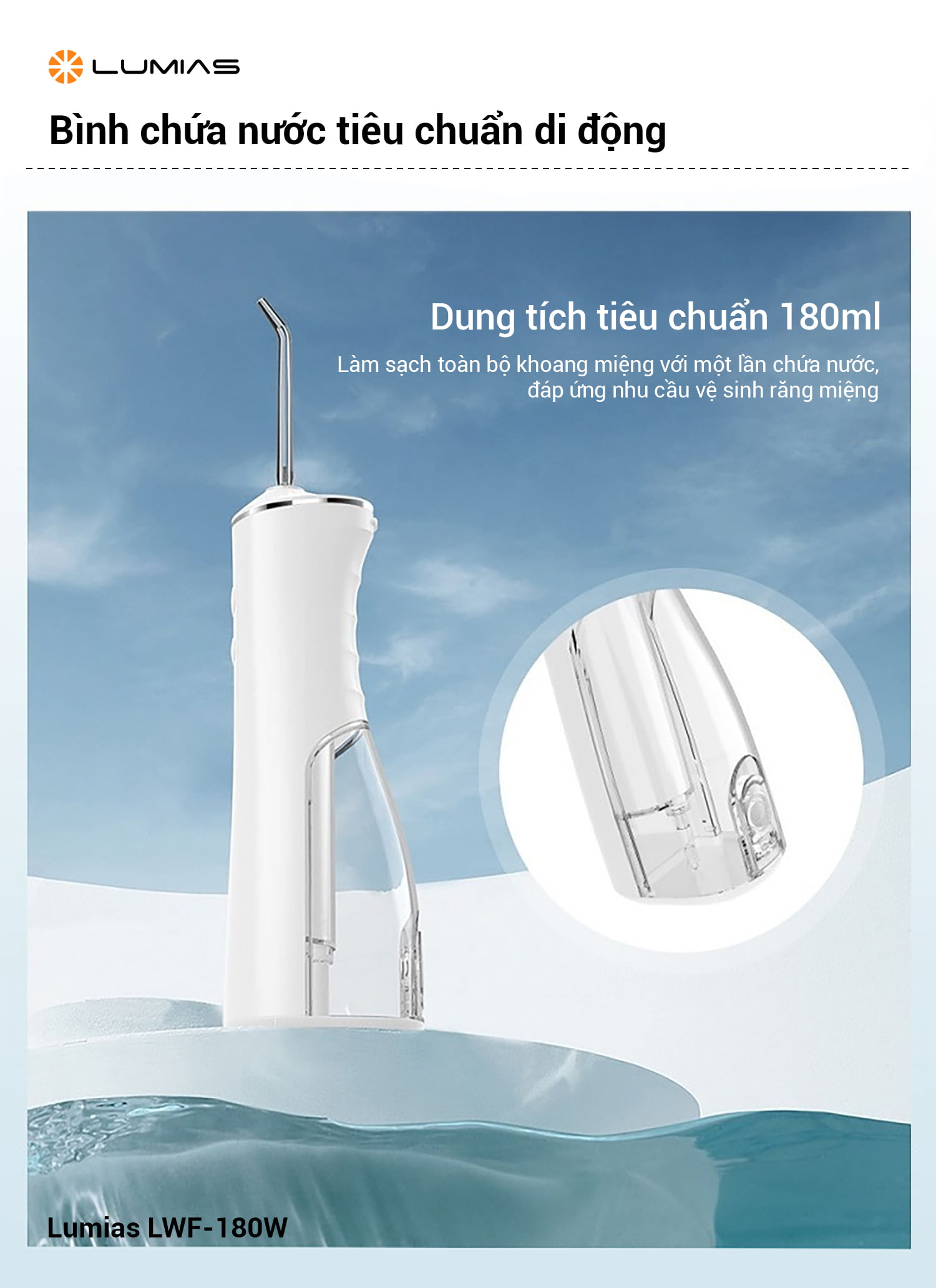 Dung tích bình chứa 180ml của máy tăm nước LWF-180W